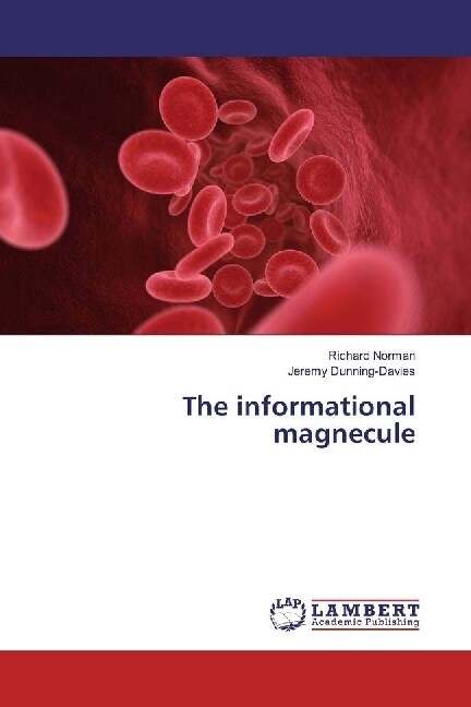 The informational magnecule (Paperback)