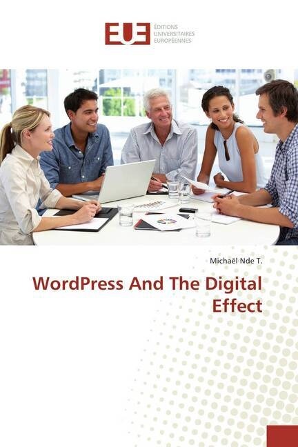 WordPress And The Digital Effect (Paperback)