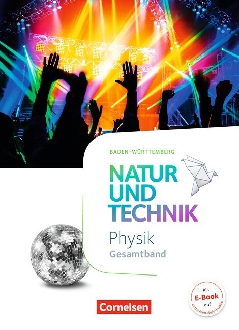 Natur und Technik - Physik Baden-Wurttemberg, Gesamtband (Hardcover)