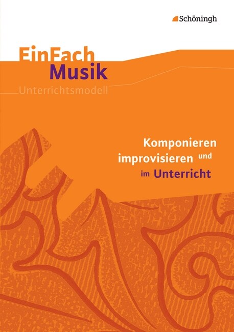 Komponieren und improvisieren im Unterricht, m. Audio-CD (Paperback)