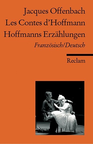 Hoffmanns Erzahlungen, Franzosisch-Deutsch. Les Contes dHoffmann (Paperback)