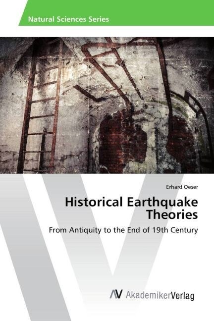 Historical Earthquake Theories (Paperback)