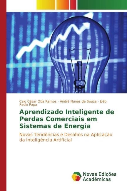 Aprendizado Inteligente de Perdas Comerciais em Sistemas de Energia (Paperback)