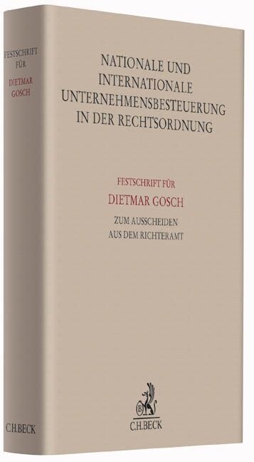 Nationale und internationale Unternehmensbesteuerung in der Rechtsordnung (Hardcover)