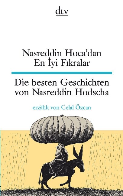 Nasreddin Hocadan En Iyi Fikralar. Die besten Geschichten von Nasreddin Hodscha (Paperback)