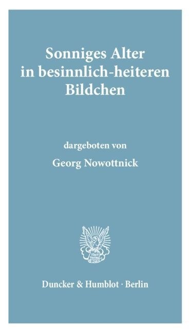 Sonniges Alter in Besinnlich-Heiteren Bildchen (Hardcover)