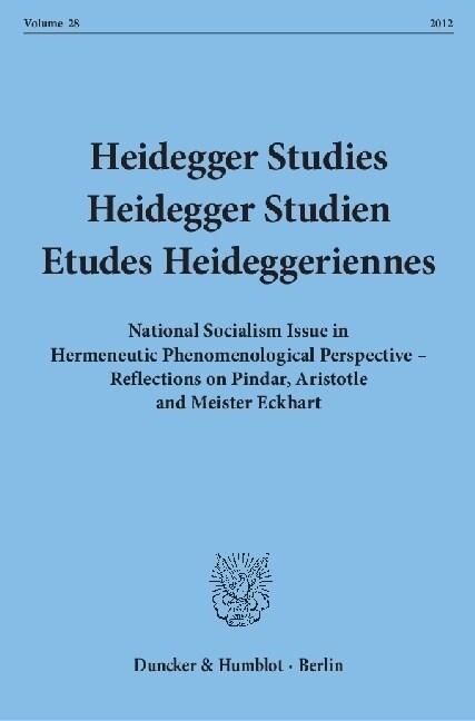 Heidegger Studies / Heidegger Studien / Etudes Heideggeriennes: Vol. 28 (212). National Socialism Issue in Hermeneutic Phenomenological Perspective - (Paperback)