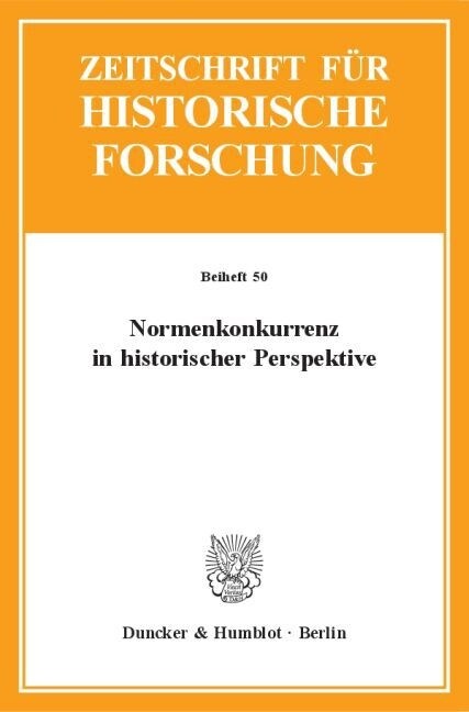 Normenkonkurrenz in historischer Perspektive (Paperback)