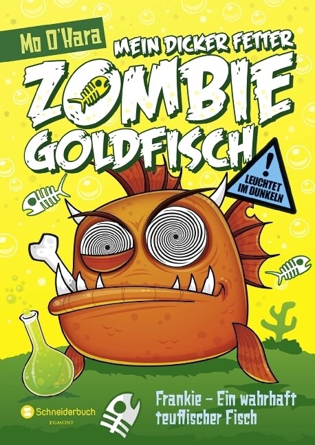 Mein dicker fetter Zombie-Goldfisch: Frankie - Ein wahrhaft teuflischer Fisch (Hardcover)