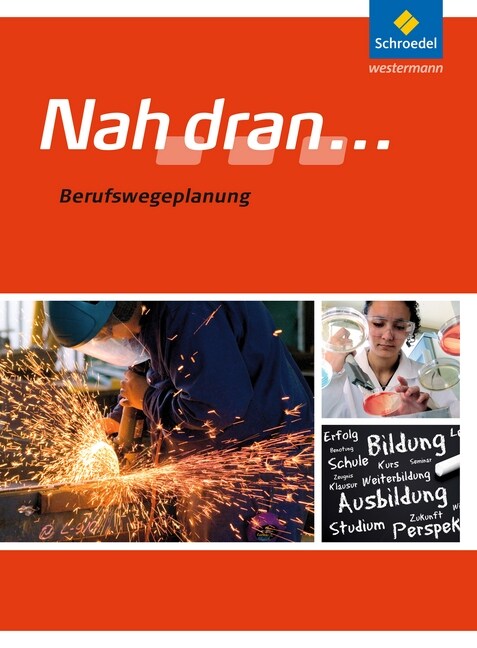 Nah dran... Berufswegeplanung (Hardcover)