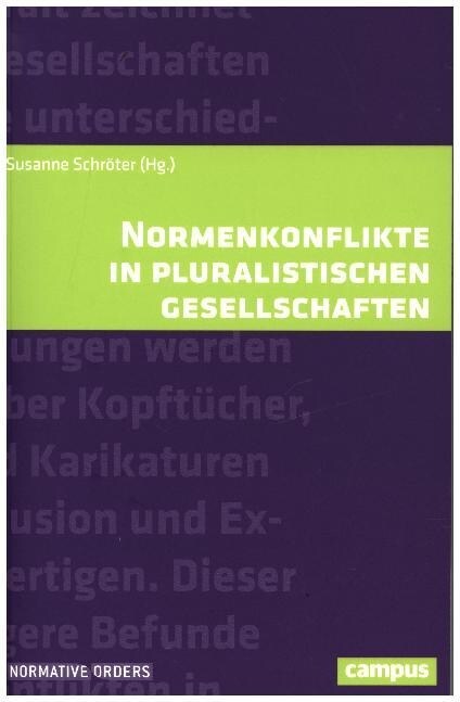 Normenkonflikte in pluralistischen Gesellschaften (Paperback)