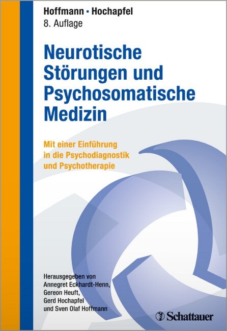 Neurotische Storungen und Psychosomatische Medizin (Paperback)