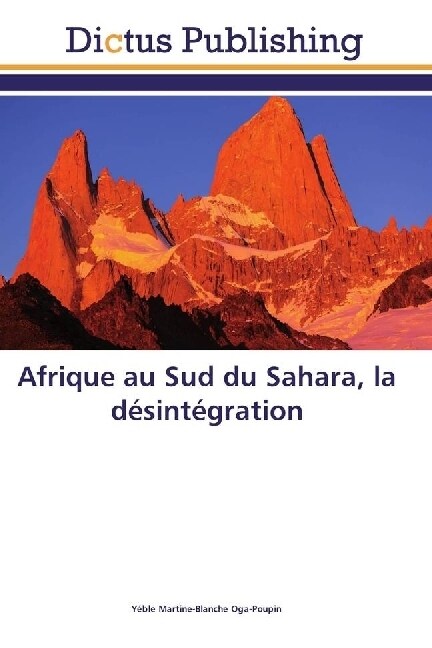 Afrique au Sud du Sahara, la desintegration (Paperback)