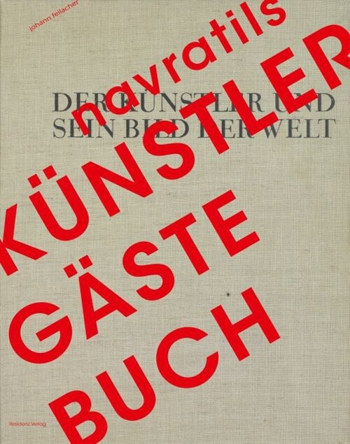 Navratils Kunstler-Gastebuch (Hardcover)