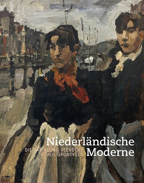 Niederlandische Moderne (Hardcover)