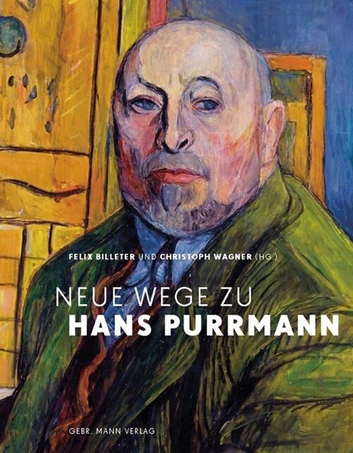 Neue Wege zu Hans Purrmann (Hardcover)