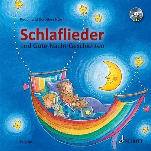 Schlaflieder und Gute-Nacht-Geschichten, m. Audio-CD (Hardcover)