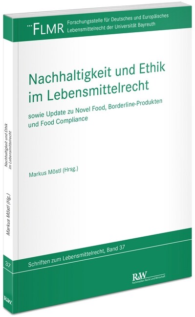 Nachhaltigkeit und Ethik im Lebensmittelrecht (Paperback)