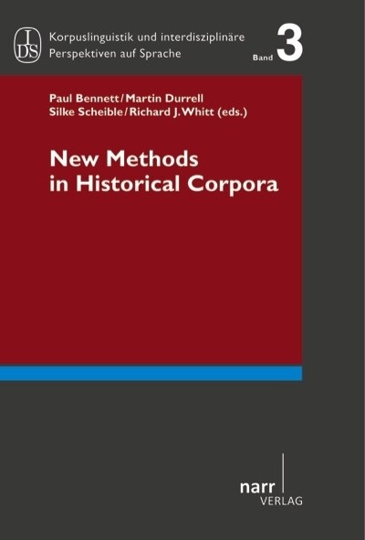 New Methods in Historical Corpora (Paperback)