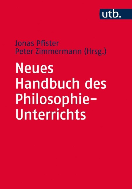 Neues Handbuch des Philosophie-Unterrichts (Paperback)