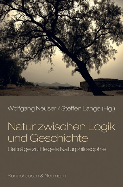 Natur zwischen Logik und Geschichte (Paperback)