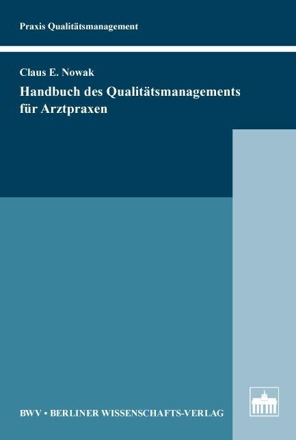 Handbuch des Qualitatsmanagements fur Arztpraxen (Paperback)