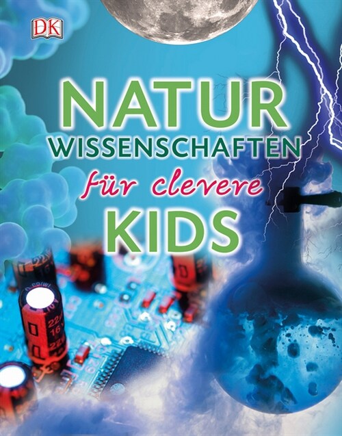 Naturwissenschaften fur clevere Kids (Hardcover)