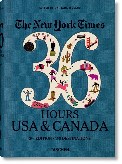 The New York Times 36 Hours. USA & Canada. 3rd Edition (Hardcover)