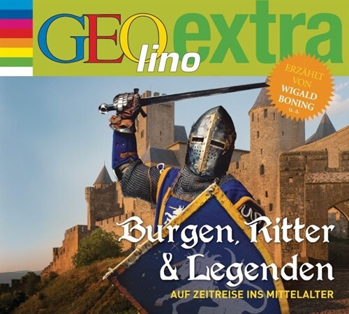 Burgen, Ritter und Legenden - Auf Zeitreise ins Mittelalter, 1 Audio-CD (CD-Audio)