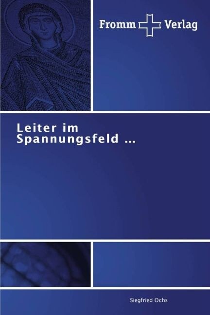 Leiter im Spannungsfeld ... (Paperback)