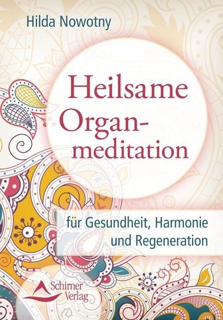 Heilsame Organmeditation (Paperback)