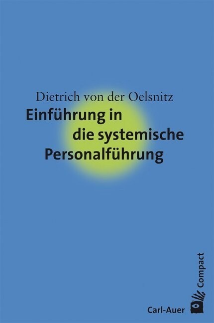 Einfuhrung in die systemische Personalfuhrung (Paperback)