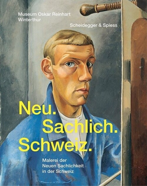 Neu. Sachlich. Schweiz. (Hardcover)