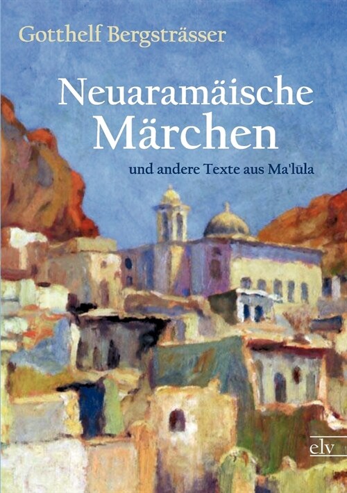 Neuaramaische Marchen (Paperback)