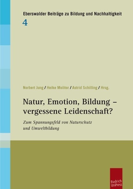 Natur, Emotion, Bildung - vergessene Leidenschaft？ (Paperback)