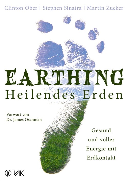 Earthing - Heilendes Erden (Paperback)