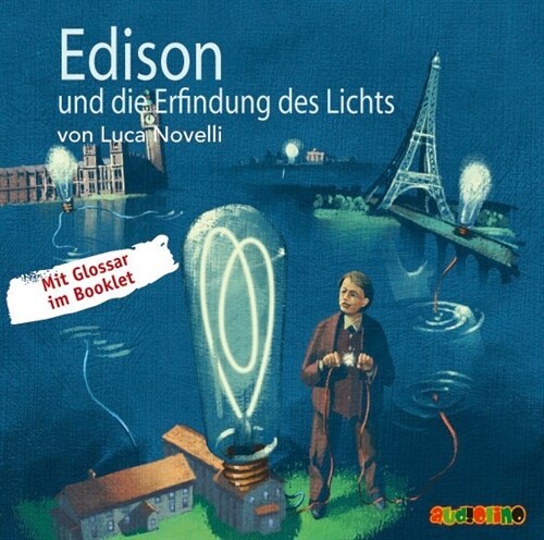 Edison und die Erfindung des Lichts, 1 Audio-CD (CD-Audio)