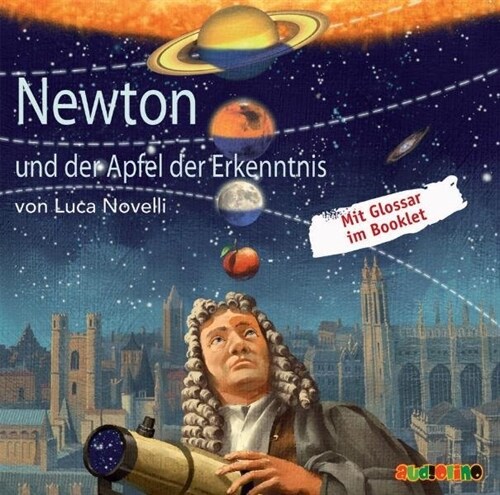 Newton und der Apfel der Erkenntnis, 1 Audio-CD (CD-Audio)