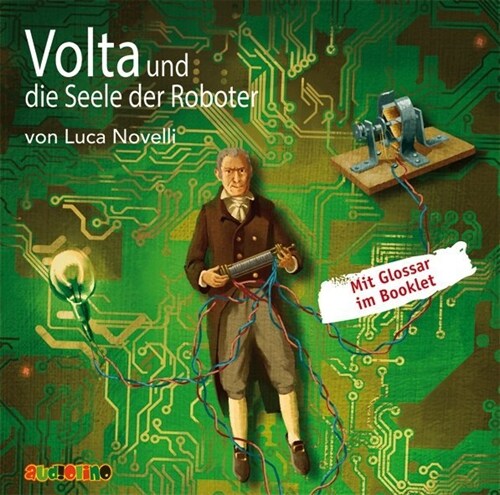 Volta und die Seele der Roboter, 1 Audio-CD (CD-Audio)