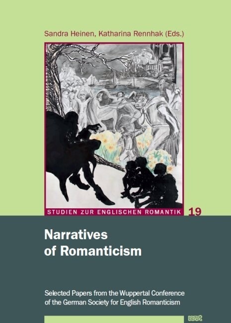 Narratives of Romanticism (Paperback)