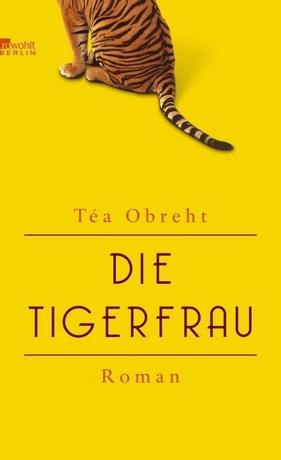 Die Tigerfrau (Hardcover)