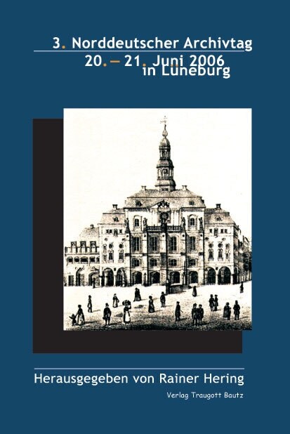 Norddeutscher Archivtag (3.) (Paperback)