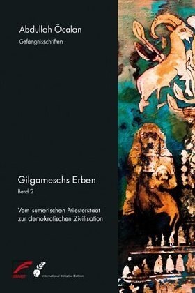 Gilgameschs Erben. Bd.2 (Paperback)