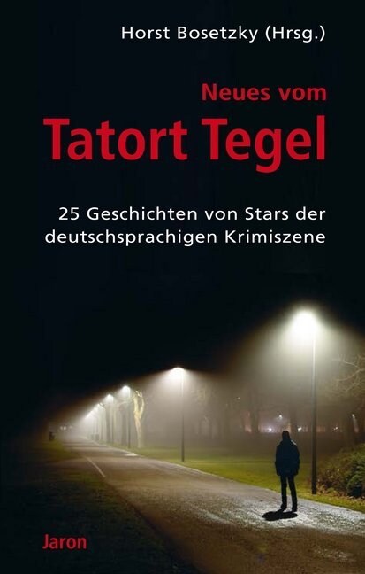 Neues vom Tatort Tegel (Paperback)