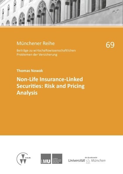 Non-Life Insurance-Linked Securities: Risk and Pricing Analysis (Paperback)