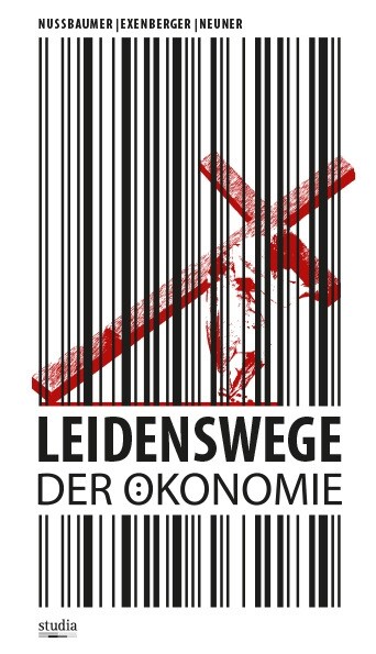 Leidenswege der Okonomie (Paperback)