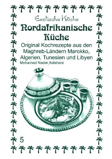 Nordafrikanische Kuche (Paperback)