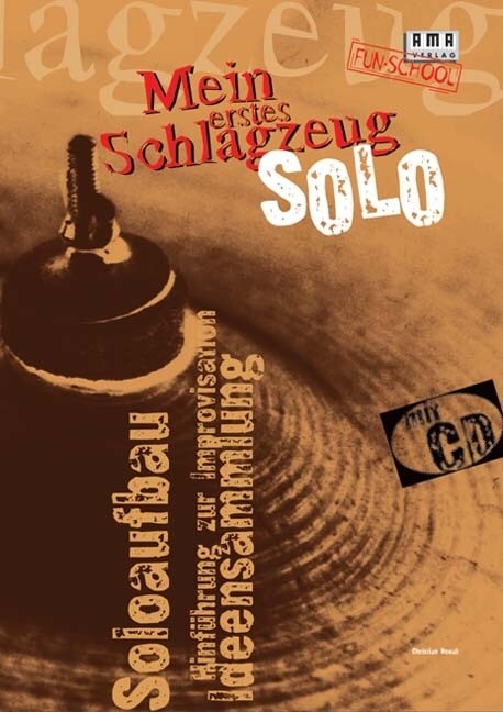 Mein erstes Schlagzeug-Solo, m. CD-Audio (Sheet Music)