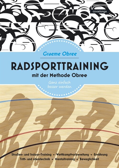 Radsporttraining mit der Methode Obree (Paperback)