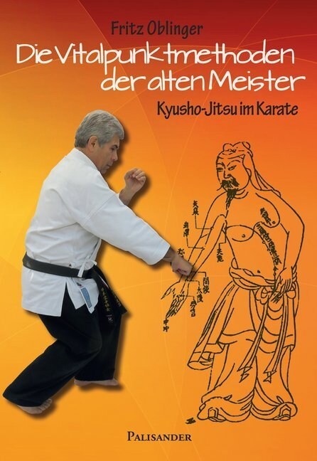 Die Vitalpunktmethoden der alten Meister (Paperback)